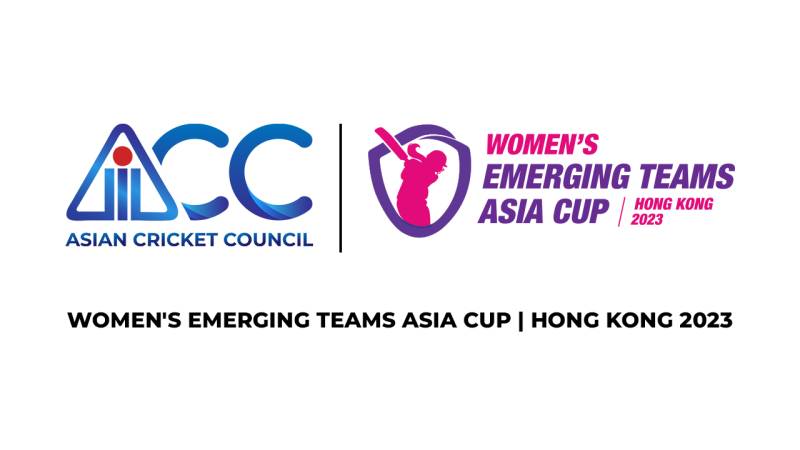اے سی سی ویمنز ایمرجنگ ٹیمز ایشیا کپ 12جون سے ہانگ کانگ میں کھیلا جائے گا
